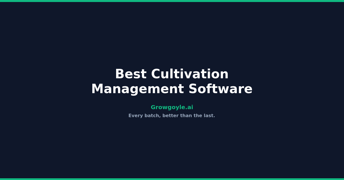 Best Cultivation Management Software in 2026 (An Honest Look)