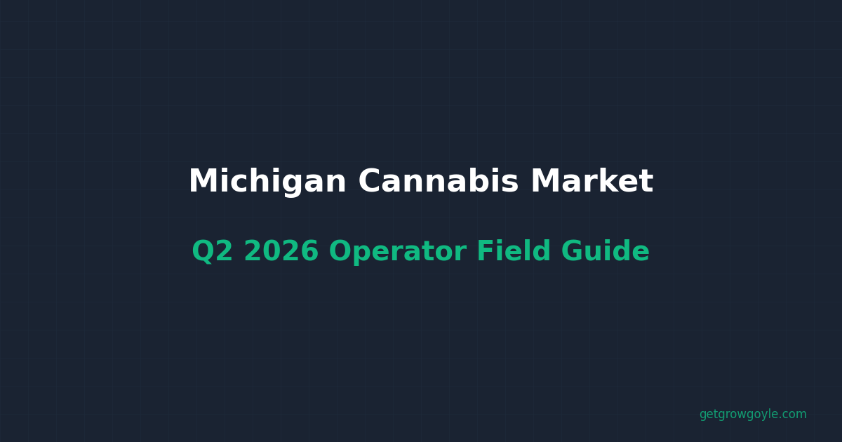 Michigan Cannabis Market Q2 2026: Prices, Licenses, and What Operators Need to Know