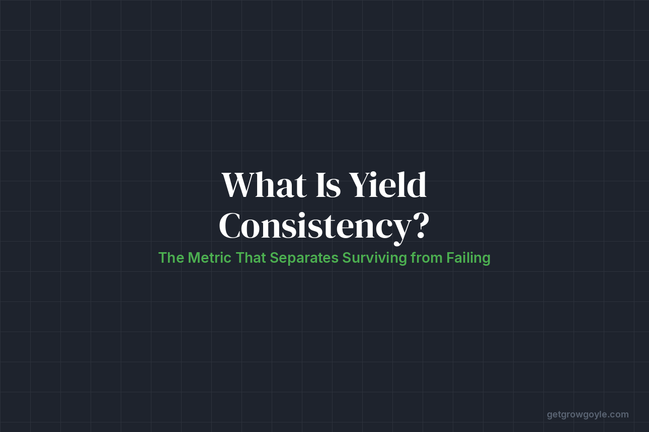 What is Yield Consistency? The Metric That Separates Surviving Facilities from Failing Ones
