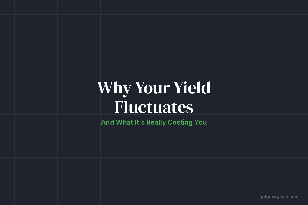 Why Your Yield Per Square Foot Fluctuates (And What It’s Really Costing You)