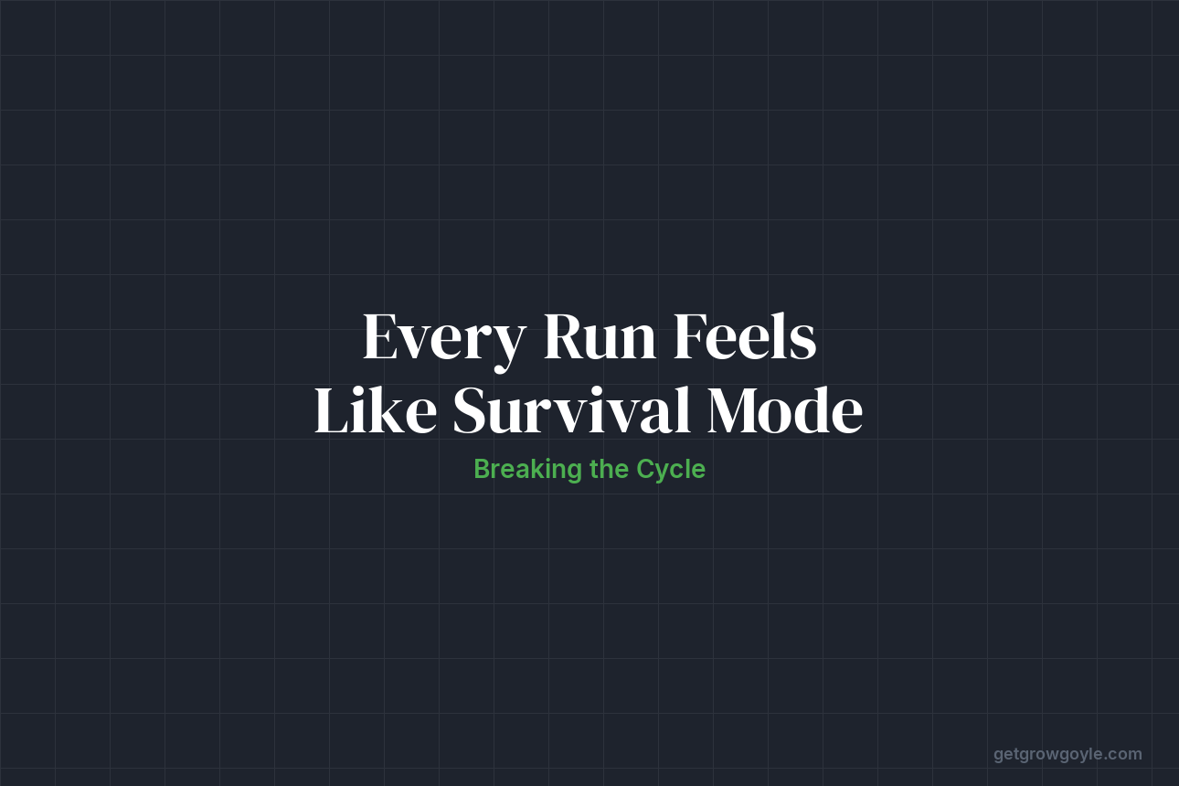 When Every Run Feels Like Survival Mode