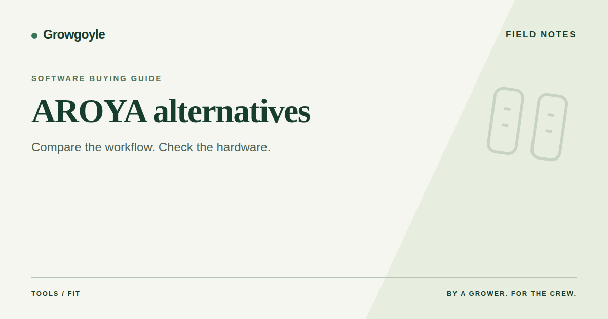 AROYA Alternatives: Crop Steering Without Proprietary Hardware